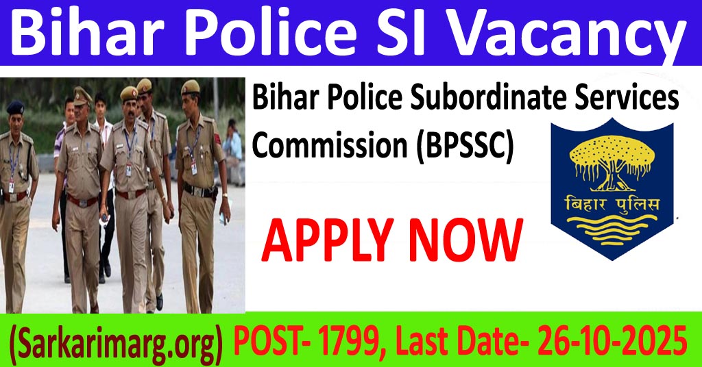 Bihar Police SI Vacancy