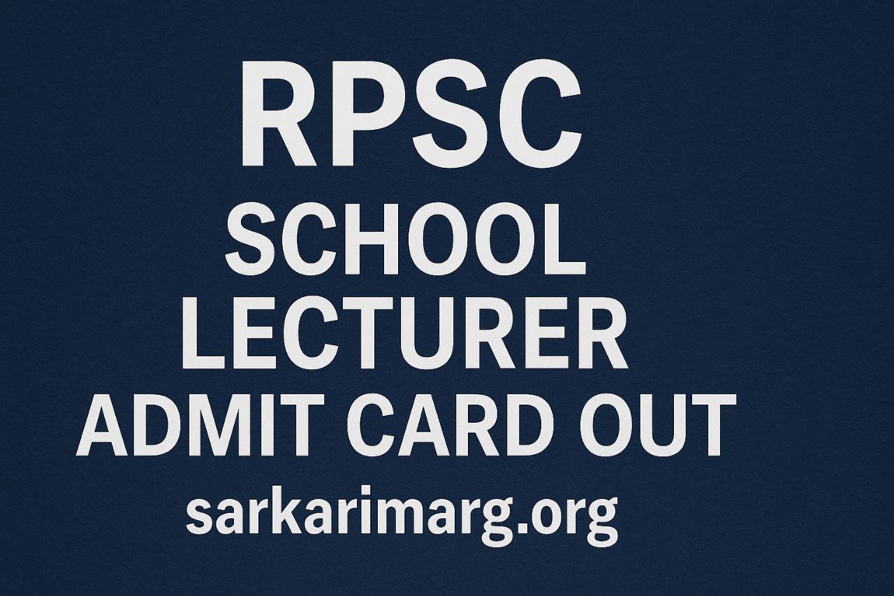 RPSC School Lecturer Admit Card 2025 | PGT Exam