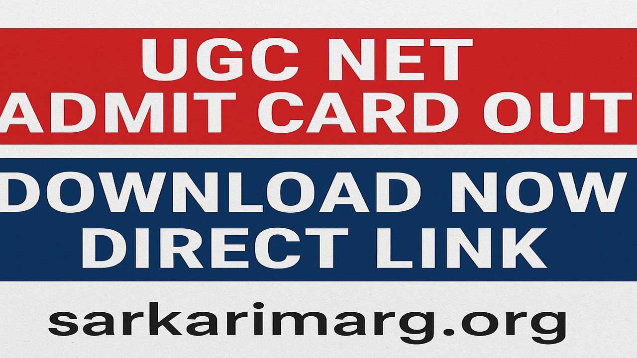 NTA UGC NET Admit Card 2025 : June 2025 Direct Link
