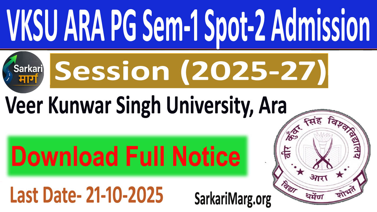 VKSU ARA PG Sem-1 Spot-2 Admission 2025 Session (2025-27)