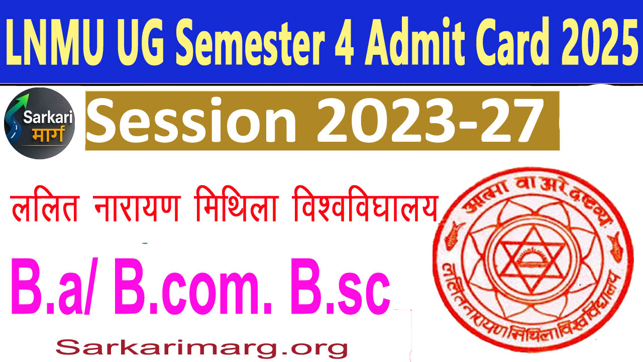LNMU Semester 4 Admit Card 2023 27 Download
