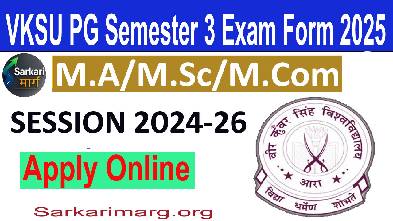 Vksu PG Semester 3 Exam Form 2025