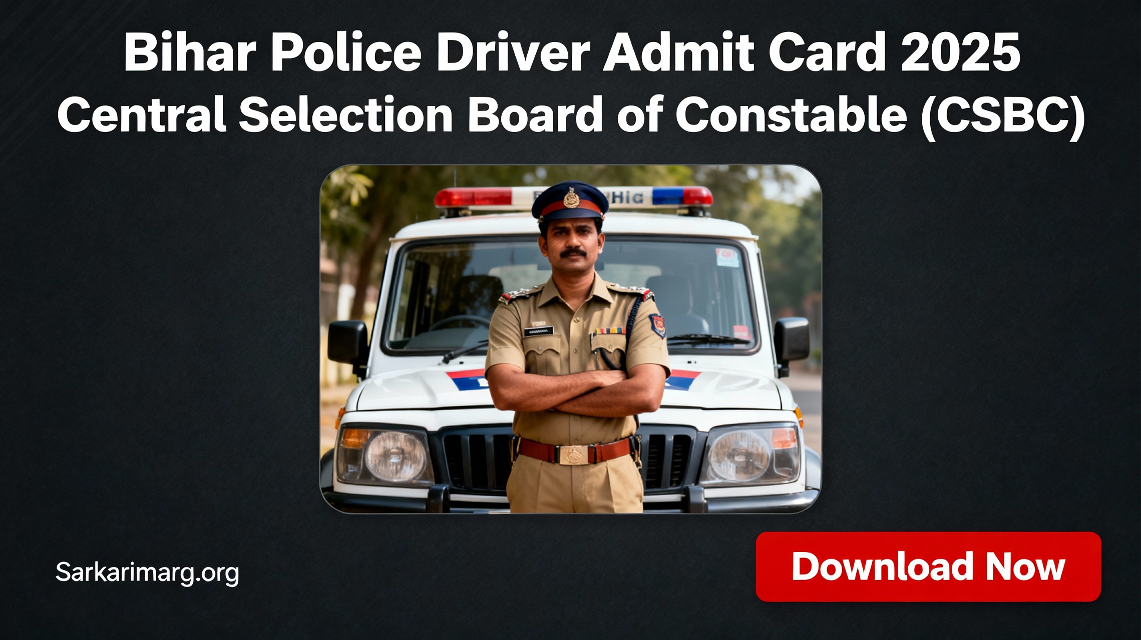 Bihar Police Driver Admit Card 2025