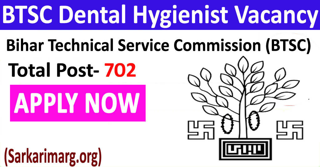 BTSC Dental Hygienist Vacancy 2025 Online Form