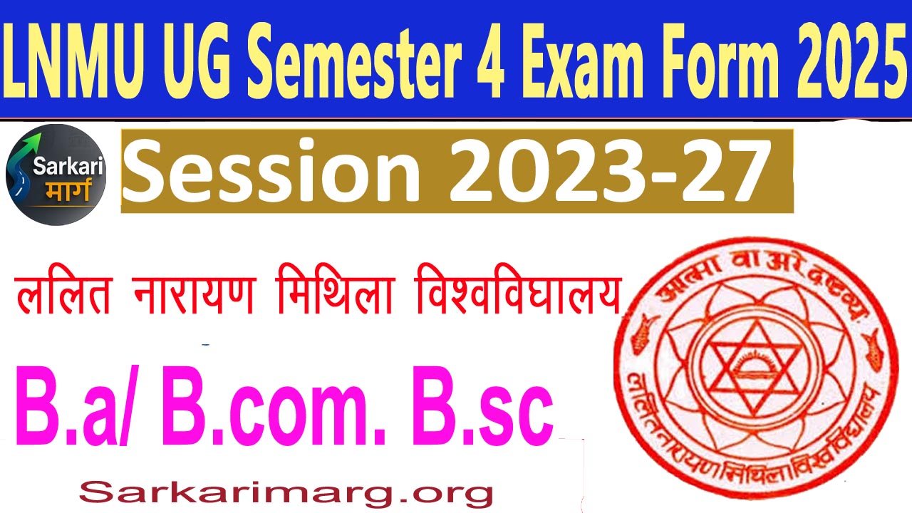LNMU UG Semester 4 Exam Form 2025  